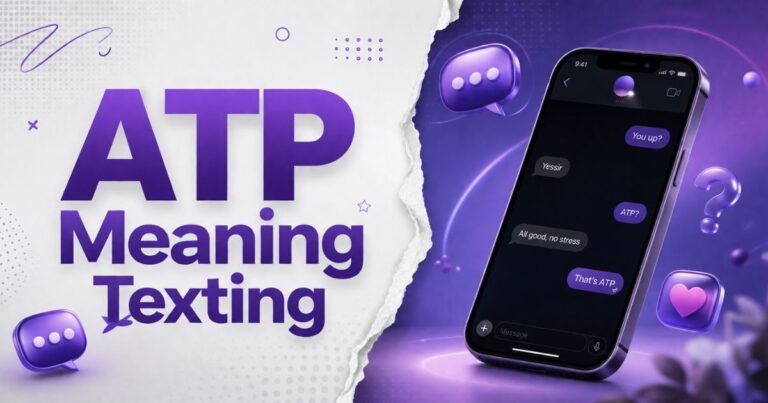 ATP Meaning Texting