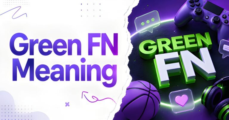 Green FN Meaning