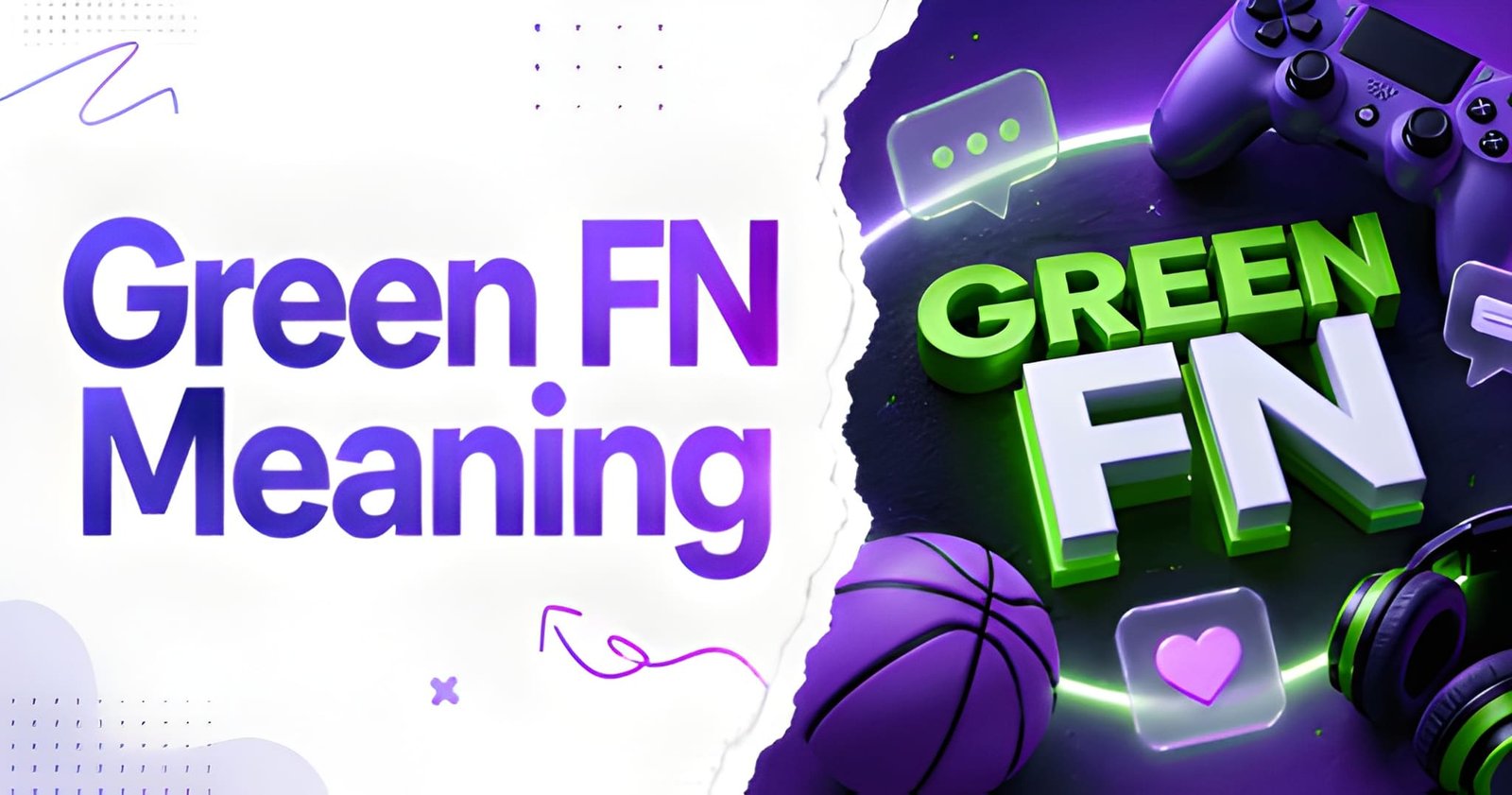 Green FN Meaning