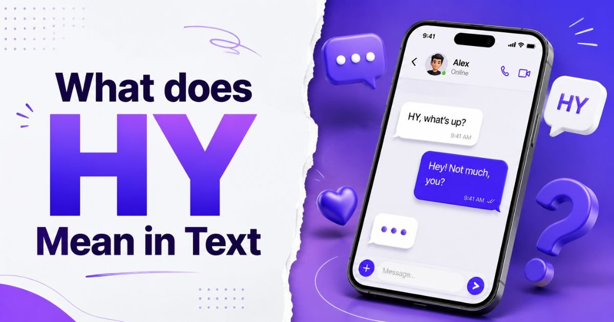 What Does HY Mean in Text