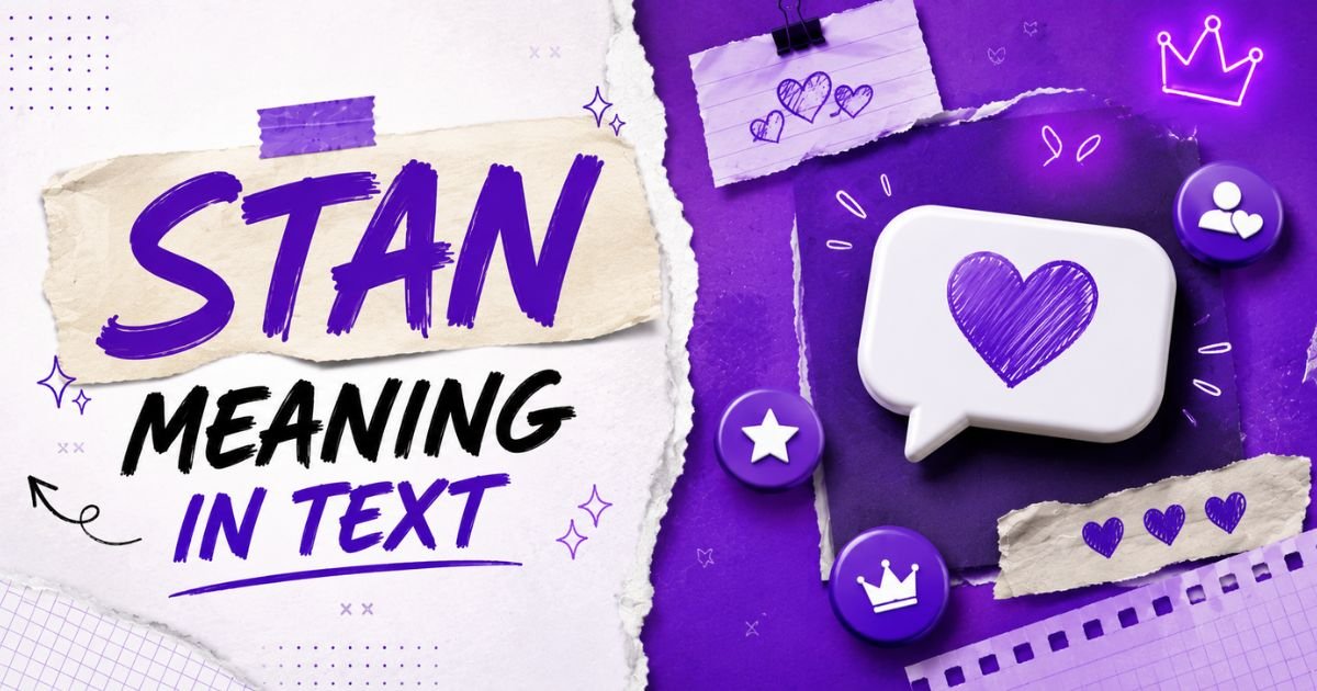 Stan Meaning in Text
