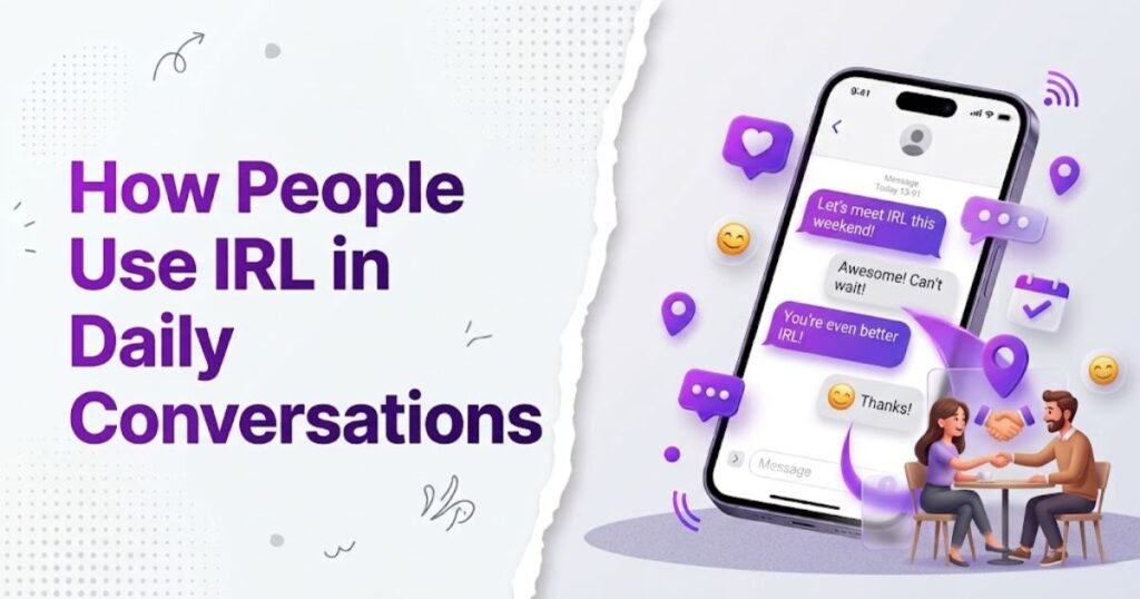 What does IRL mean in text